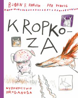 Okadka ksiki - Lisek i prosiaczek (#4). Kropkoza