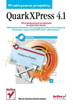 Okadka ksiki - QuarkXPress 4.1. Praktyczne projekty