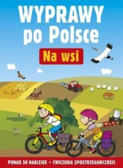 Okadka ksiki - Na wsi. Wyprawy po Polsce