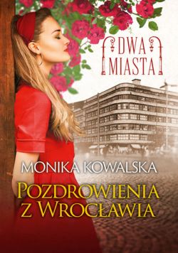 Okadka ksiki - Pozdrowienia z Wrocawia