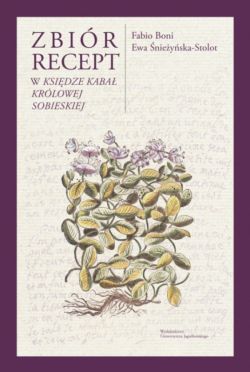 Okadka ksiki - Zbir recept w Ksidze kaba krlowej Sobieskiej