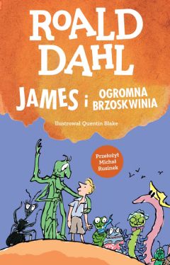 Okadka ksiki - James i ogromna brzoskwinia