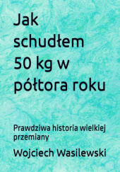 Okadka ksiki - Jak schudem 50 kg w ptora roku