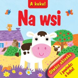 Okadka ksiki - A kuku! Na wsi