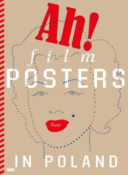 Okadka ksiki - Ah! Film Posters in Poland