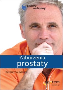 Okadka ksiki - Zaburzenia prostaty. Lekarz rodzinny