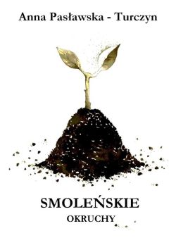 Okadka ksiki - Smoleskie okruchy