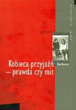 Okadka ksiki - Kobieca przyja-prawda czy mit