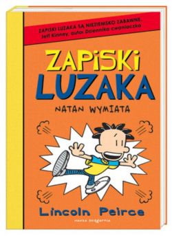 Okadka ksiki - Zapiski luzaka. Natan wymiata