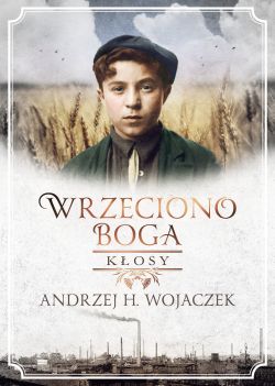 Okadka ksiki - Wrzeciono Boga. Kosy