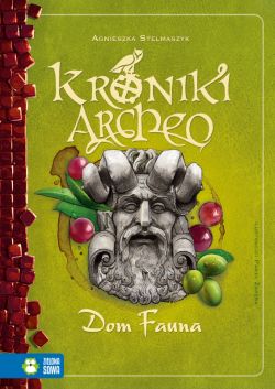 Okadka ksiki - Kroniki Archeo. Dom Fauna