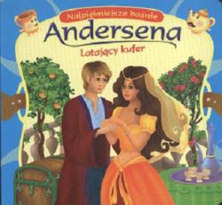 Okadka ksiki - Latajcy kufer Najpikniejsze banie Andersena
