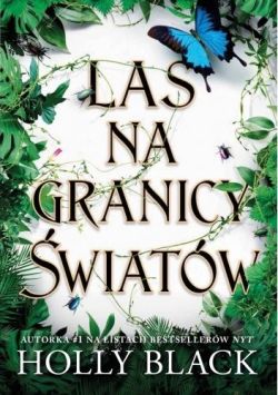 Okadka ksiki - Las na granicy wiatw