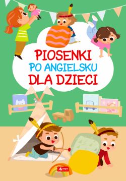 Okadka ksiki - Piosenki po angielsku dla dzieci