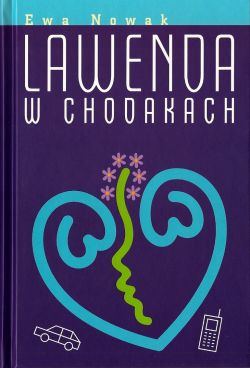 Okadka ksiki - Lawenda w chodakach