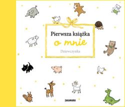 Okadka ksiki - Pierwsza ksika o mnie. Dziewczynka