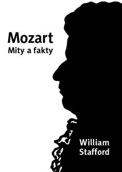 Okadka ksiki - Mozart. Mity a fakty