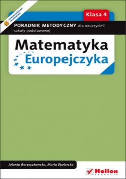 Okadka ksiki - Matematyka Europejczyka. Poradnik metodyczny dla nauczycieli matematyki w szkole podstawowej. Klasa 4