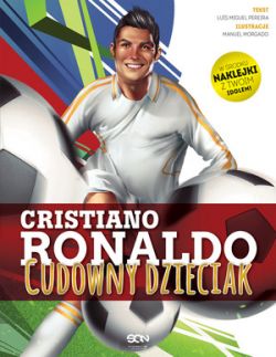 Okadka ksiki - Cristiano Ronaldo. Cudowny dzieciak
