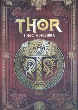 Okadka ksiki - Thor i moc Mjollnira
