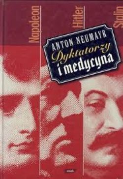 Okadka ksiki - Dyktatorzy i medycyna