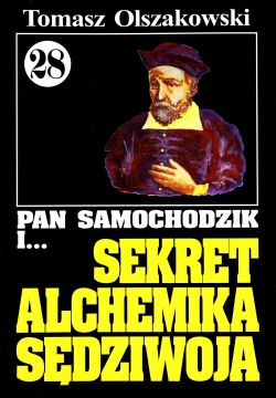 Okadka ksiki - Pan Samochodzik i sekret alchemika Sdziwoja