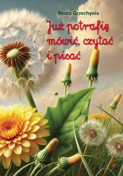 Okadka ksiki - Ju potrafi mwi, czyta i pisa