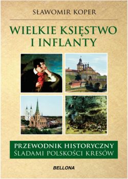 Okadka ksiki - Wielkie ksistwo Litewskie i Inflanty