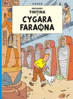 Okadka ksiki - Cygara faraona, tom 4. Przygody Tintina