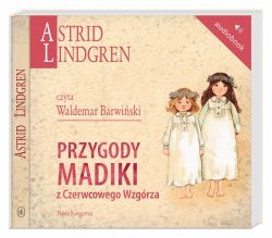 Okadka ksiki - Przygody Madiki z Czerwcowego Wzgrza. Audiobook