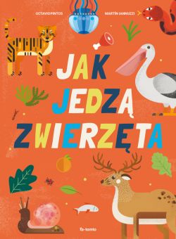 Okadka ksiki - Jak jedz zwierzta