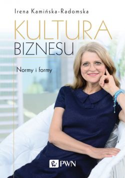 Okadka ksiki - Kultura biznesu. Normy i formy