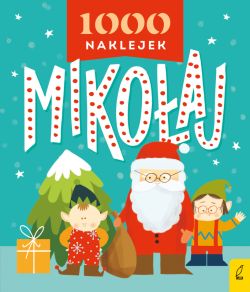 Okadka ksiki - 1000 naklejek. Mikoaj