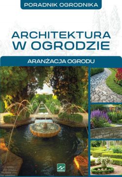 Okadka ksiki - Maa architektura ogrodowa 