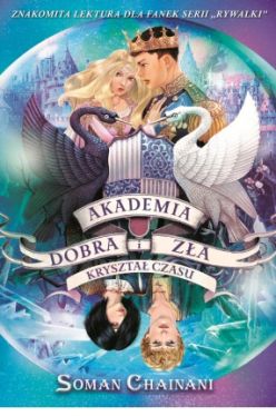 Okadka ksiki - Akademia Dobra i Za. Kryszta czasu