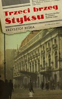 Okadka ksiki - Trzeci brzeg Styksu 