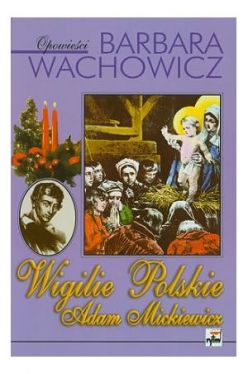 Okadka ksiki - Wigilie polskie. Adam Mickiewicz