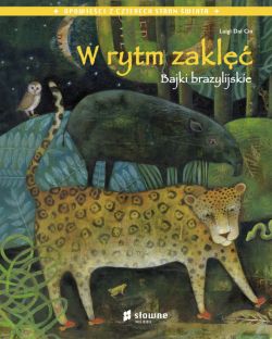 Okadka ksiki - W rytm zakl. Bajki brazylijskie