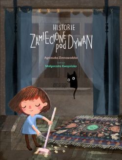 Okadka ksiki - Historie zmiecione pod dywan