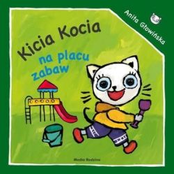 Okadka ksiki - Kicia Kocia na placu zabaw