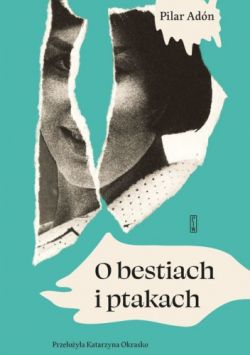 Okadka ksiki - O bestiach i ptakach