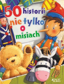 Okadka ksiki - 50 historii nie tylko o misiach