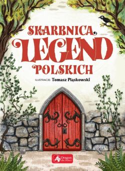 Okadka ksiki - Skarbnica legend polskich