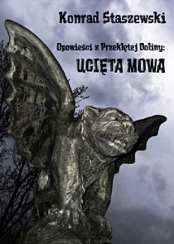 Okadka ksiki - Opowieci z Przekltej Doliny: Ucita Mowa