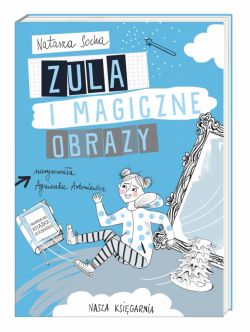 Okadka ksiki - Zula i magiczne obrazy