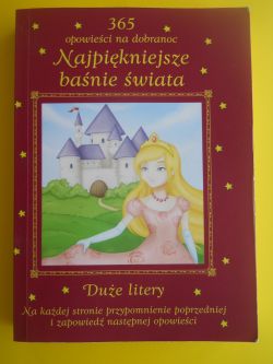 Okadka ksiki - 365 opowieci na dobranoc Najpikniejsze basnie wiata 