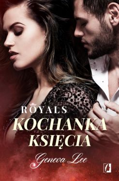Okadka ksiki - Royals (tom 1). Kochanka ksicia