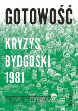 Okadka ksiki - Gotowo. Kryzys bydgoski 1981