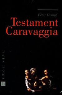 Okadka ksiki - Testament Caravaggia 