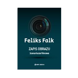 Okadka ksiki - Zapis obrazu. Scenariusze filmowe